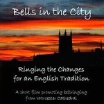 Bells in the City: Ringing the Changes for an English Tradition