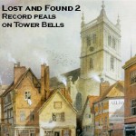 Lost and Found 2: Record Peals on Tower Bells