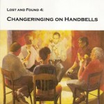 Lost and Found 4: Changeringing on Handbells